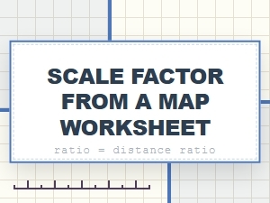 Understanding the Scale Factor on a Map Worksheet